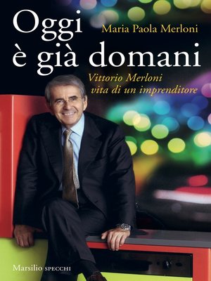 cover image of Oggi è già domani